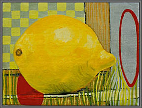 Lemon. 6" x 8.5" (16 x 22 cm). 2003. Oil on canvas.